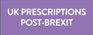 Healthmail Terms & Conditions Update – Recognition of UK Prescriptions post-Brexit