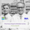 Behaviour & Attitudes Pharmacy Usage and Attitudes Report 2023