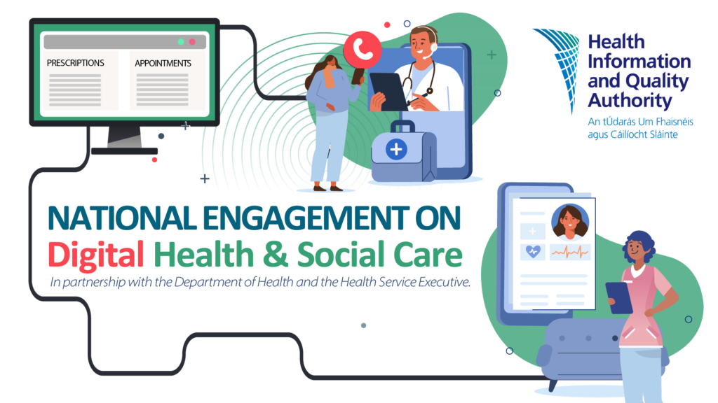 HIQA National Engagement on Digital Health and Social Care