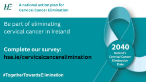 HSE Action Plan to Eliminate Cervical Cancer Survey