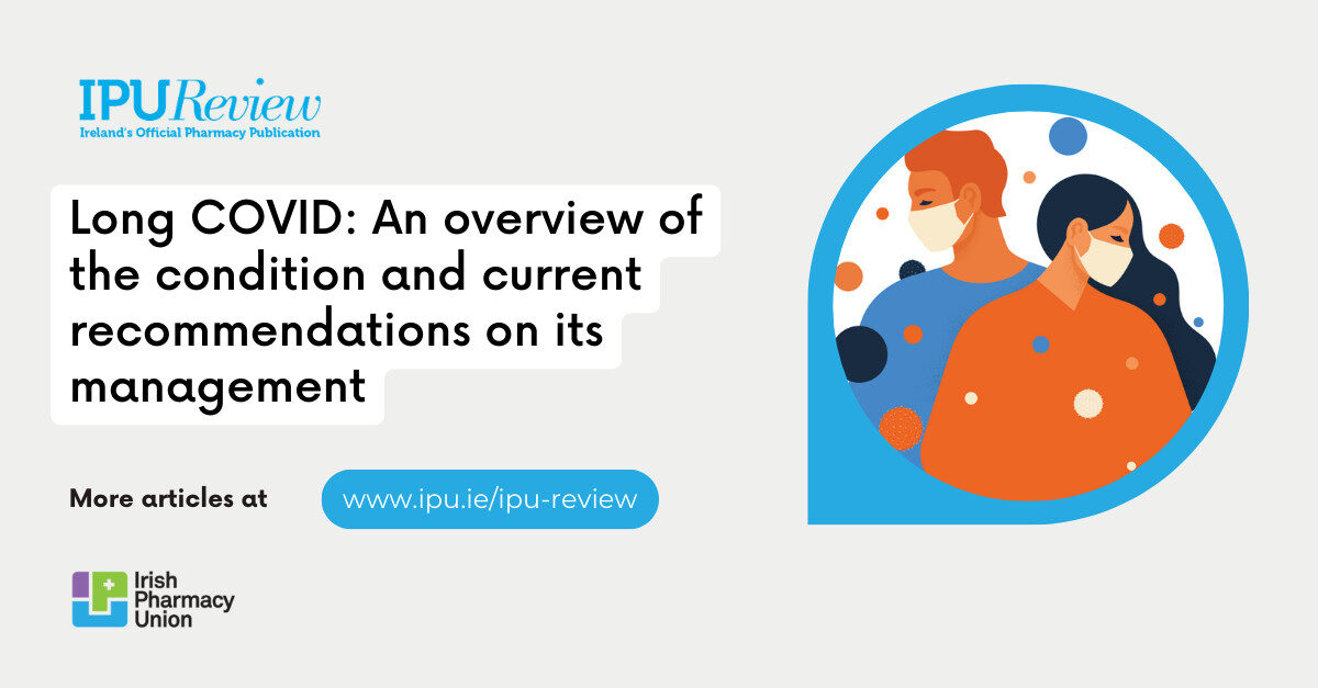 Long COVID: An overview of the condition and current recommendations on ...